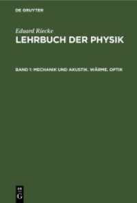 Eduard Riecke: Lehrbuch der Physik. Band 1 Mechanik und Akustik. Wärme. Optik