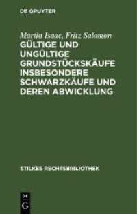 Gültige und ungültige Grundstückskäufe insbesondere Schwarzkäufe und deren Abwicklung (Stilkes Rechtsbibliothek 83)