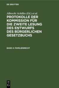 Protokolle der Kommission für die zweite Lesung des Entwurfs des Bürgerlichen Gesetzbuchs. Band 4 Familienrecht