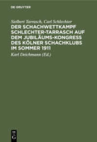Der Schachwettkampf Schlechter-Tarrasch auf dem Jubiläums-Kongreß des Kölner Schachklubs im Sommer 1911 : Nebst ausgewählten Partien der beiden Hauptturniere