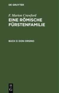 F. Marion Crawford: Eine Römische Fürstenfamilie. Buch 3 Don Orsino : Eine Geschichte in zwei Bänden