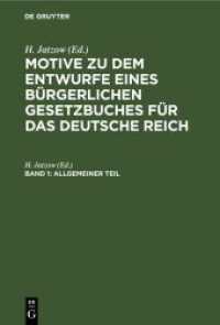 Motive zu dem Entwurfe eines Bürgerlichen Gesetzbuches für das Deutsche Reich. Band 1 Allgemeiner Teil