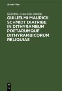 Guilielmi Mauricii Schmidt diatribe in dithyrambum poetarumque dithyrambicorum reliquias
