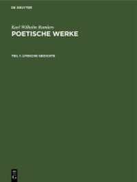 Karl Wilhelm Ramler: Karl Wilhelm Ramler's poetische Werke / Lyrische Gedichte (Karl Wilhelm Ramler: Karl Wilhelm Ramler's poetische Werke Teil 1)