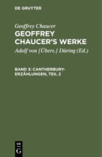 Geoffrey Chaucer: Geoffrey Chaucer's Werke / Cantherbury-Erzählungen， Teil 2 (Geoffrey Chaucer: Geoffrey Chaucer's Werke Band 3)