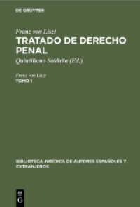 Franz von Liszt: Tratado de derecho penal. Tomo 1 (Biblioteca jurídica de autores españoles y extranjeros 11)