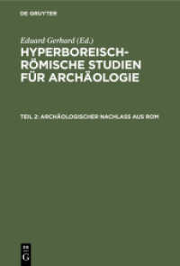 Hyperboreisch-römische Studien für Archäologie / Archäologischer Nachlass aus Rom (Hyperboreisch-römische Studien für Archäologie Teil 2)