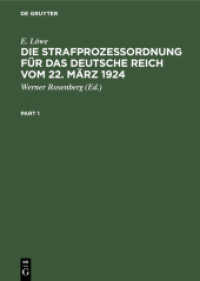 Die Strafprozeßordnung für das Deutsche Reich vom 22. März 1924 : Nebst dem Gerichtsverfassungsgesetz. Kommentar （17. Aufl. 1927. 1244 S.）