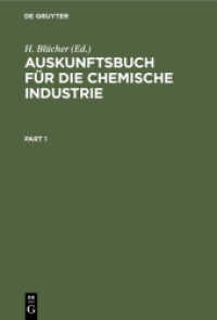 Auskunftsbuch f&uuml;r die Chemische Industrie （9. Aufl. 1915. XVI, 1430 S. Num. tables a. pl.）