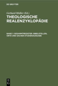 Theologische Realenzyklopädie. Band 1 Gesammtregister. Bibelstellen， Orte und Sachen Studienausgabe