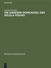 Die Sieneser Domkanzel des Nicola Pisano (Beiträge zur Kunstgeschichte 9)
