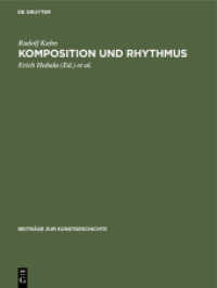 Komposition und Rhythmus : Beiträge zur Neubegründung einer historischen Kompositionslehre (Beiträge zur Kunstgeschichte 15)