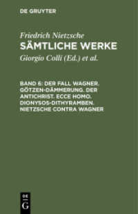 Friedrich Nietzsche: Sämtliche Werke. Band 6 Der Fall Wagner. Götzen-Dämmerung. Der Antichrist. Ecce homo. Dionysos-Dithyramben. Nietzsche contra Wagner
