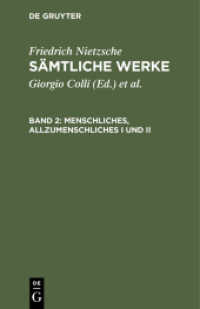 Friedrich Nietzsche: Sämtliche Werke. Band 2 Menschliches， Allzumenschliches I und II