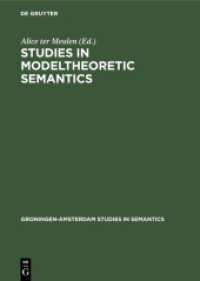 Studies in Modeltheoretic Semantics (Groningen-Amsterdam Studies in Semantics 1)