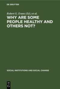 Why Are Some People Healthy and Others Not? : The determinants of health of populations (Social Institutions and Social Change)