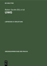 UWG. Lieferung 9 Einleitung (Großkommentare der Praxis)