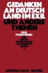 Gedanken an Deutschland im Exil und andere Themen (Exilforschung 3)