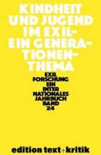 Kindheit und Jugend im Exil : Ein Generationenthema (Exilforschung 24)