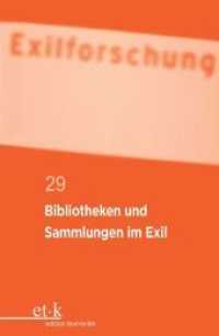 Bibliotheken und Sammlungen im Exil (Exilforschung 29)
