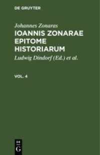 Johannes Zonaras: Ioannis Zonarae Epitome historiarum. Vol. 4 Johannes Zonaras: Ioannis Zonarae Epitome historiarum. Vol. 4