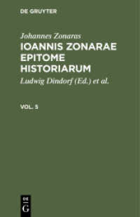 Johannes Zonaras: Ioannis Zonarae Epitome historiarum. Vol. 5 Johannes Zonaras: Ioannis Zonarae Epitome historiarum. Vol. 5