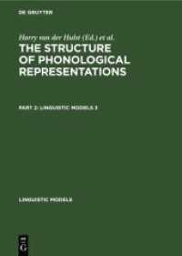 The Structure of Phonological Representations. Part 2 The Structure of Phonological Representations. Part 2 (Linguistic Models 3)