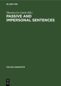 Passive and impersonal sentences : PDR IL-B， Vol. 1 (Italian linguistics 1)