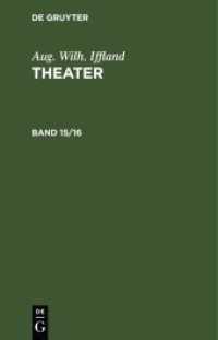 Aug. Wilh. Iffland: Theater. Band 15/16 Aug. Wilh. Iffland: Theater. Band 15/16， 2 Teile