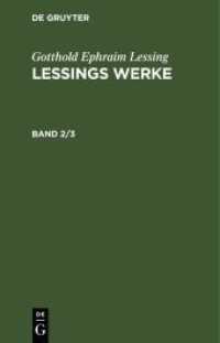 Gotthold Ephraim Lessing: Lessings Werke. Band 2/3 Gotthold Ephraim Lessing: Lessings Werke. Band 2/3， 2 Teile