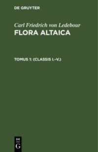 Carl Friedrich von Ledebour: Flora Altaica. Tomus 1 (Classis I.-V.)