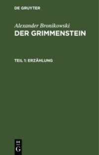 Alexander Bronikowski: Der Grimmenstein. Teil 1 Erzählung