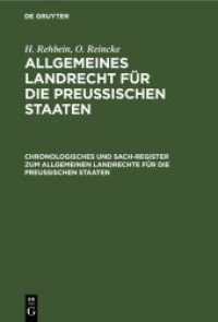 H. Rehbein; O. Reincke: Allgemeines Landrecht für die Preußischen Staaten. Chronologisches und Sach-Register zum Allgemeinen Landrechte für die Preussischen Staaten