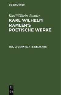 Karl Wilhelm Ramler: Karl Wilhelm Ramler's poetische Werke. Teil 2 Vermischte Gedichte