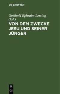 Von dem Zwecke Jesu und seiner Jünger : Noch ein Fragment des Wolfenbüttelschen Ungenannten