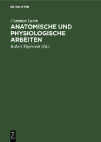 Anatomische und physiologische Arbeiten