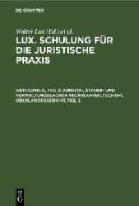 Lux. Schulung für die juristische Praxis. Abteilung 5， Teil 2 Arbeits-， Steuer- und Verwaltungssachen Rechtsanwaltschaft， Oberlandesgericht， Teil 2 : Bezirksverwaltungsgericht - Verwaltungsgerichte und Beschutzbehörden