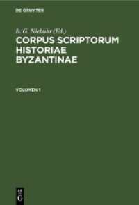 Corpus scriptorum historiae Byzantinae. Georgii Pachymeris De Michaele et Andronico Palaeologis libri tredecim. Volumen 1 Corpus scriptorum historiae Byzantinae. Georgii Pachymeris De Michaele et Andronico Palaeologis libri tredecim. Volumen