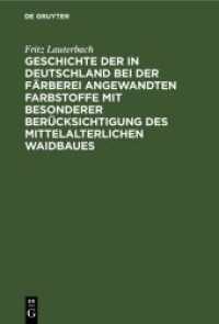 Geschichte der in Deutschland bei der Färberei angewandten Farbstoffe mit besonderer Berücksichtigung des mittelalterlic