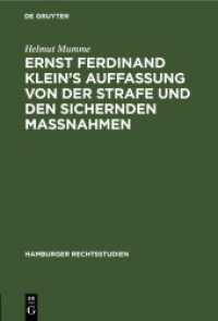 Ernst Ferdinand Klein's Auffassung von der Strafe und den sichernden Massnahmen (Hamburger Rechtsstudien 28)