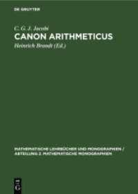 Canon Arithmeticus (Mathematische Lehrbücher und Monographien / Abteilung 2. Mathematische Monographien 2)