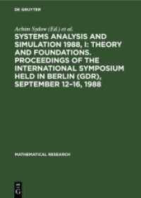 Systems Analysis and Simulation 1988， I: Theory and Foundations. Proceedings of the International Symposium held in Berl (Mathematical Research 46)