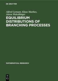 Equilibrium Distributions of Branching Processes (Mathematical Research 42)