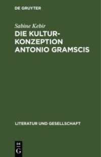 Die Kulturkonzeption Antonio Gramscis : Auf dem Wege zur antifaschistischen Volksfront (Literatur und Gesellschaft)