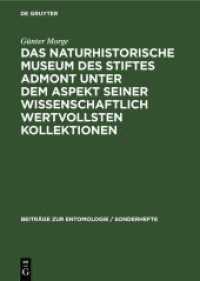 Das Naturhistorische Museum des Stiftes Admont unter dem Aspekt seiner wissenschaftlich wertvollsten Kollektionen (Beiträge zur Entomologie / Sonderhefte)