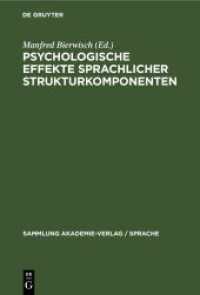 Psychologische Effekte sprachlicher Strukturkomponenten (Sammlung Akademie-Verlag / Sprache 48)