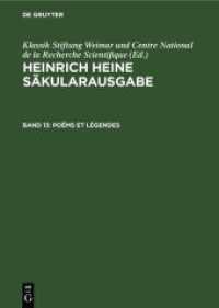 Heinrich Heine Säkularausgabe. Band 13 Poëms et Légendes