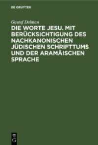 Die Worte Jesu. Mit Berücksichtigung des nachkanonischen jüdischen Schrifttums und der aramäischen Sprache : Band 1: Einleitung und Wichtige Begriffe