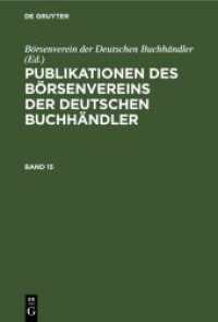 Publikationen des Börsenvereins der Deutschen Buchhändler. Band 15 Publikationen des Börsenvereins der Deutschen Buchhändler. Band 15