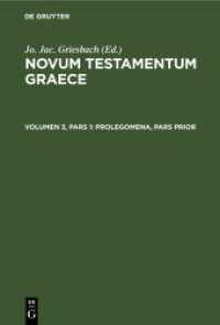Novum Testamentum Graece. Volumen 3， Pars 1 Prolegomena， Pars Prior